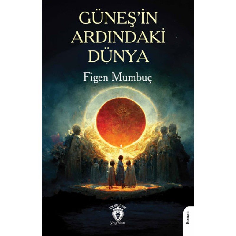 Güneş’İn Ardındaki Dünya