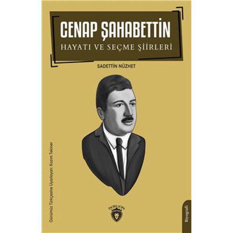 Cenap Şahabettin Hayatı Ve Seçme Şiirleri
