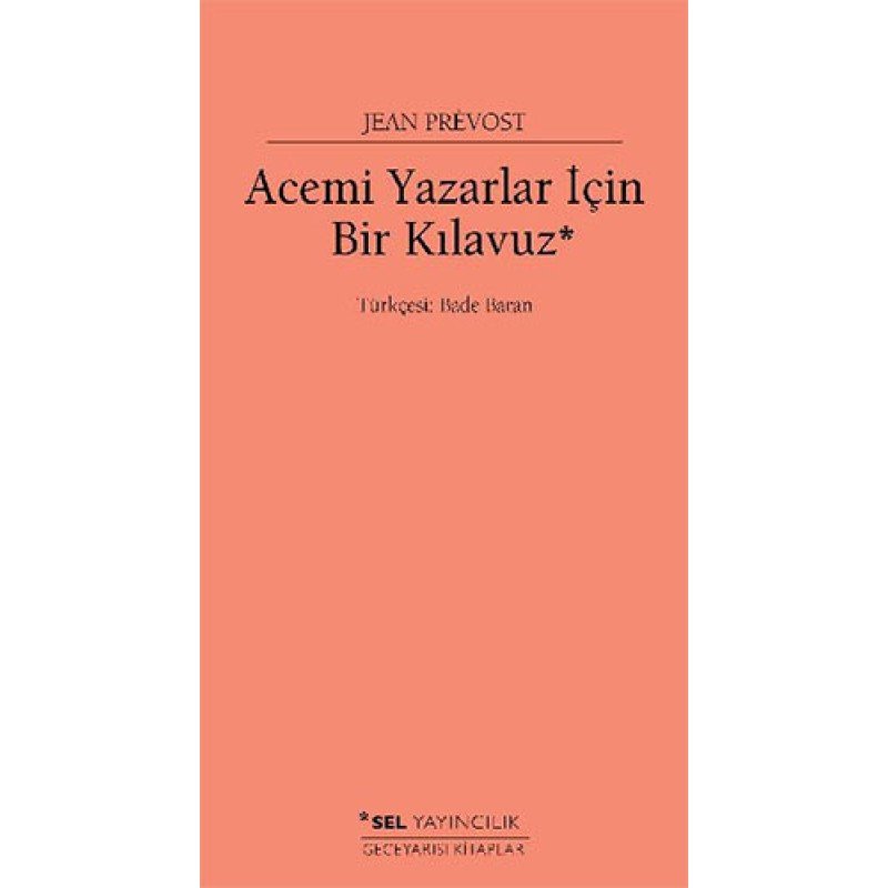 Acemi Yazarlar İçin Bir Kılavuz