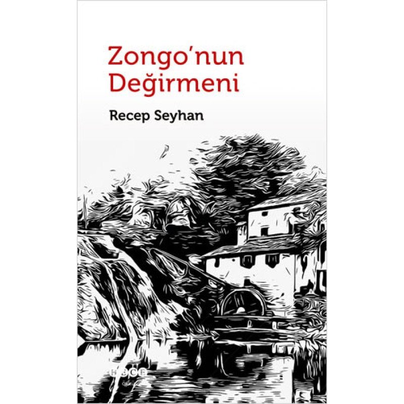 Zongo’Nun Değirmeni